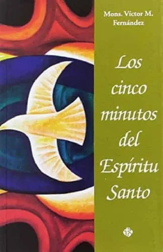 Los cinco minutos del Espíritu Santo