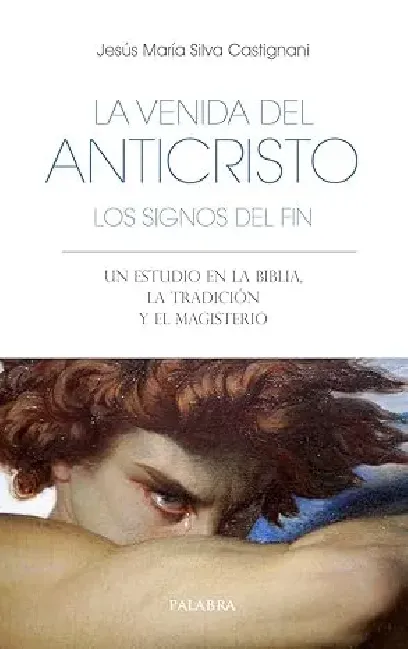 La venida del Anticristo | los signos del fin