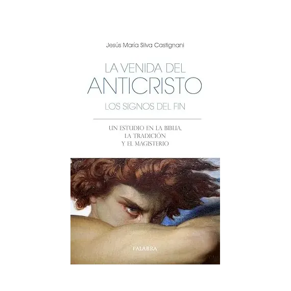 La venida del Anticristo | los signos del fin