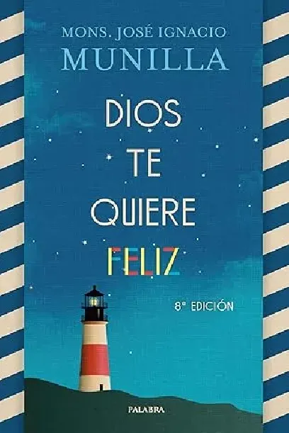 Dios te quiere feliz