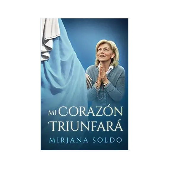 Mi corazón triunfará