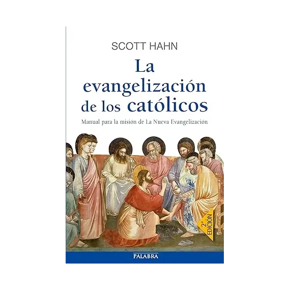 La evangelización de los católicos