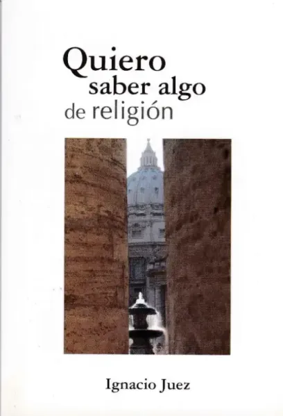 Quiero saber algo de religión