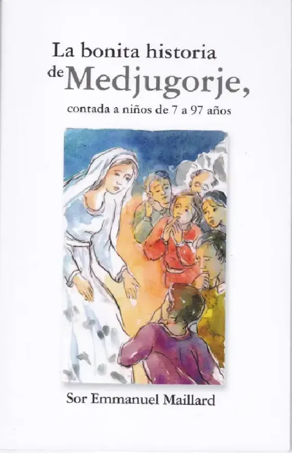 La bonita historia de Medjugorje