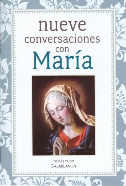 Nueve conversaciones con María