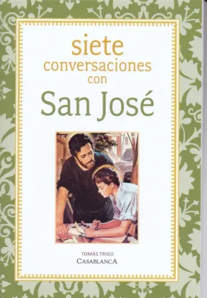 Siete conversaciones con San José