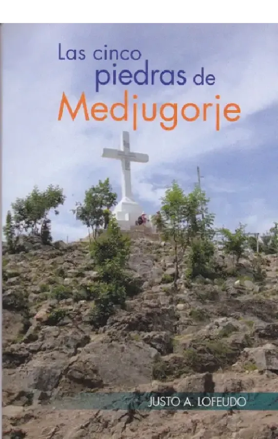 Las cinco piedras de Medjugorje