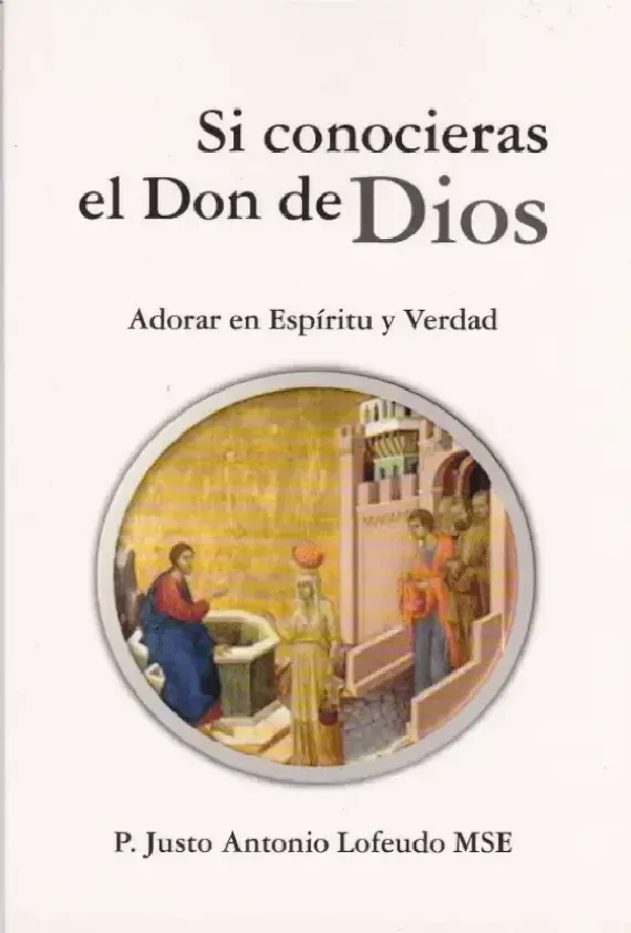 Si conocieras el el don de Dios