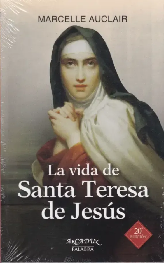 La vida de Santa Teresa de Jesús