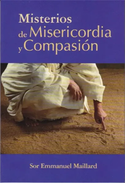 Misterios de Misericordia y Compasión