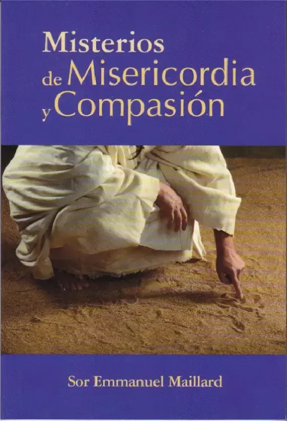 Misterios de Misericordia y Compasión