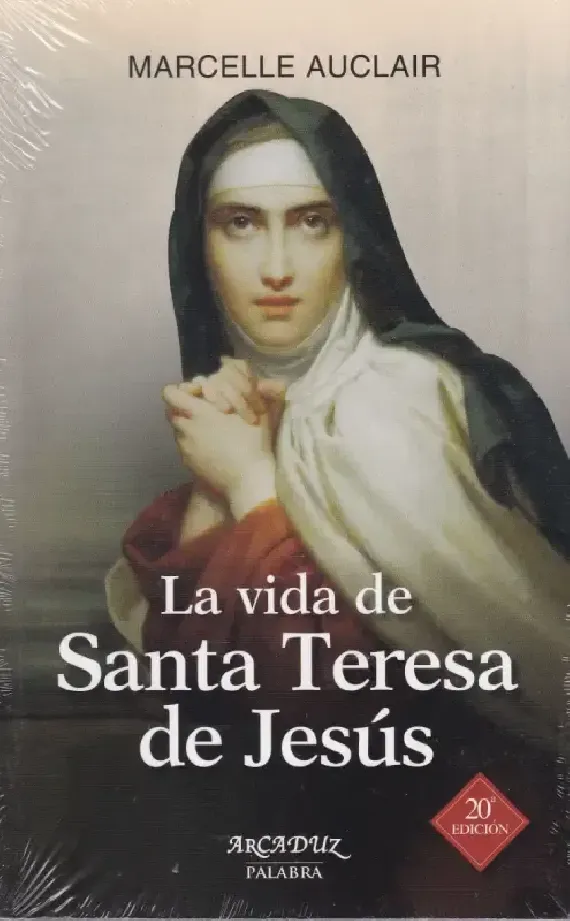 La vida de Santa Teresa de Jesús