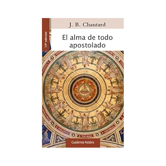 El alma de todo apostolado