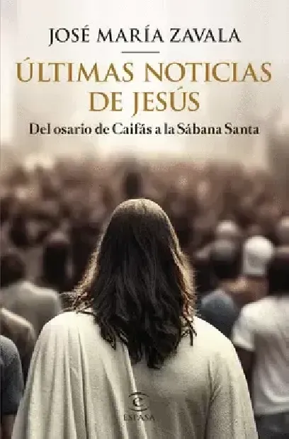 Últimas noticias de Jesús